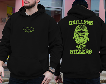 Drillers Make Killers - Black/Green